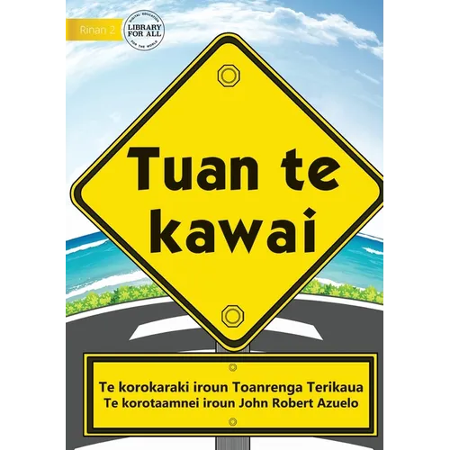 Road Safety Rules - Tuan te kawai (Te Kiribati)