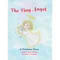 The Tiny Angel: A Christmas Story