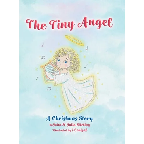 The Tiny Angel: A Christmas Story