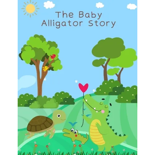 The Baby Alligator Story