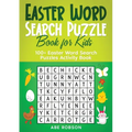Easter Word Search Puzzle Book for Kids: 100+ Easter Word Search Puzzles Activity Book (The Ultimate Word Search Puzzle Book Series)