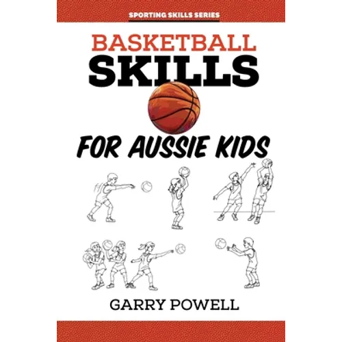 Basketball Skills for Aussie Kids