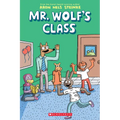 Mr. Wolf's Class: A Graphic Novel (Mr. Wolf's Class #1): Volume 1
