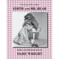 Edith And Mr. Bear