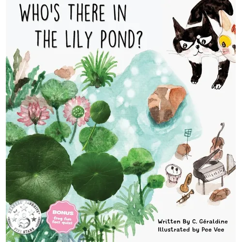 Who's there in the Lily Pond?