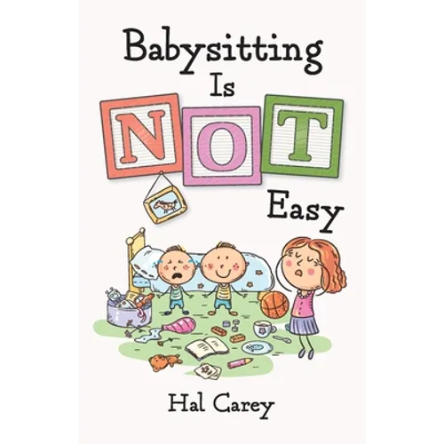Babysitting is NOT Easy