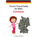 Terra's Travel Guide for Kids: Germany (Paperback)
