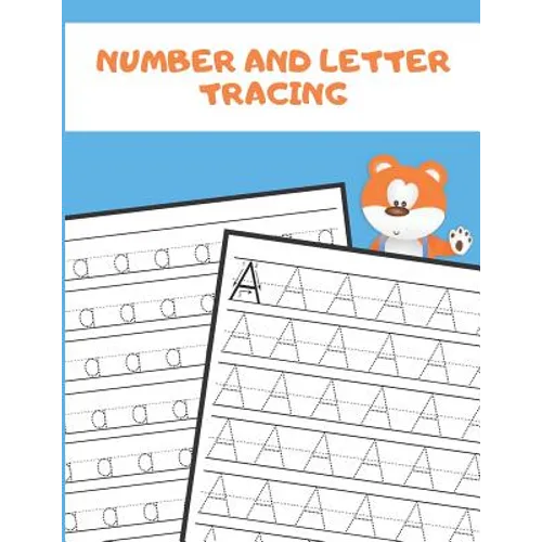 Number and Letter Tracing: Alphabet and Number Tracing Books Workbook for Preschoolers Kindergarten and Kids Ages 3-5 (Volume 2)