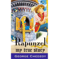 Rapunzel: My True Story