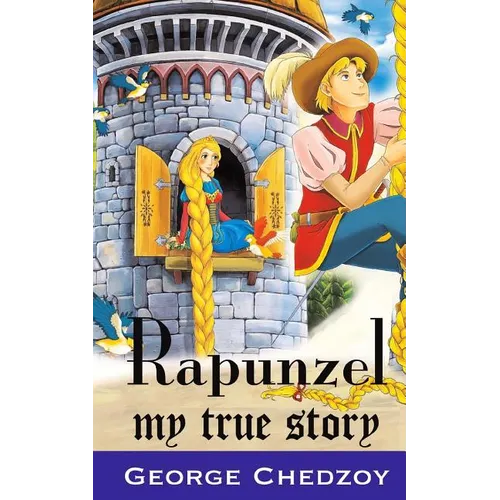 Rapunzel: My True Story