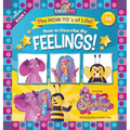 How To Describe My Feelings featuring Sparkelina: The How-To's of Life! (EQ Book Series Book 1) by Kinderwise