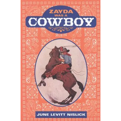 Zayda Was a Cowboy