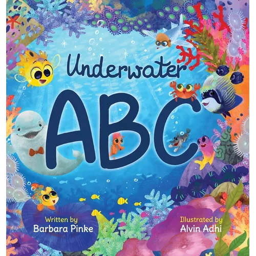 Underwater ABC - A Marine Life Alphabet Book for Children