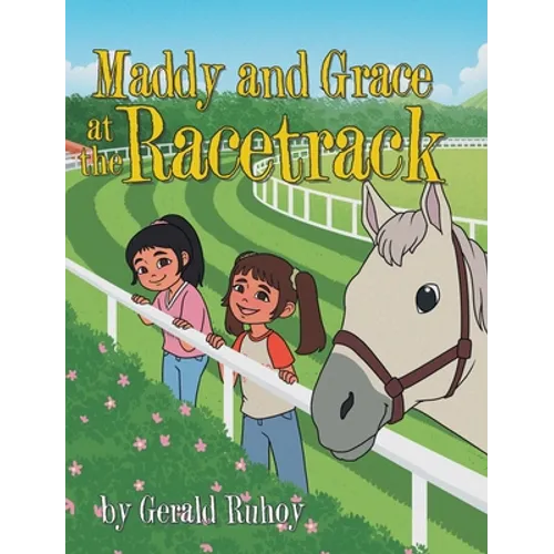 Maddy and Grace at the Racetrack