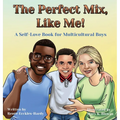 The Perfect Mix, Like Me!