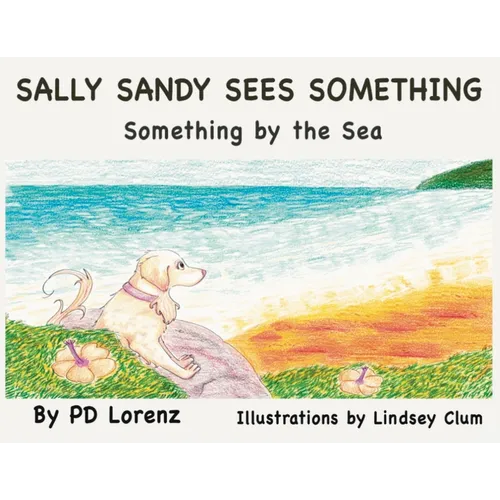 Sally Sandy Sees Something: Something by the Sea