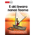 Tooma Didn't Give Up - E aki bwara nanon Tooma (Te Kiribati)
