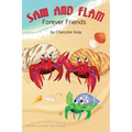 Sam and Flam--Forever Friends
