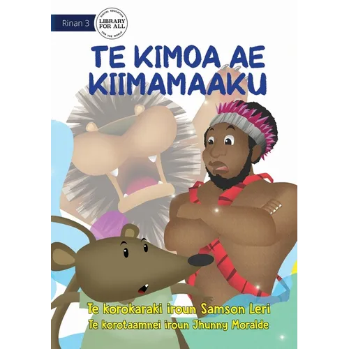A Terrified Mouse - Te Kimoa ae kiimamaaku (Te Kiribati)