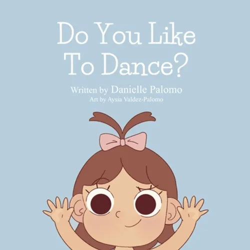 Do You Like To Dance?