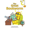 The Great Bookworm: A children's book that inspires the love of reading