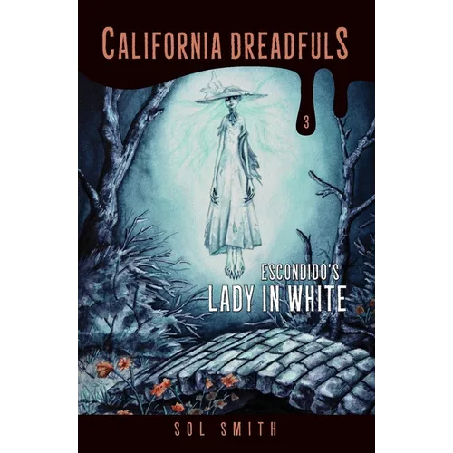 Escondido's Lady in White