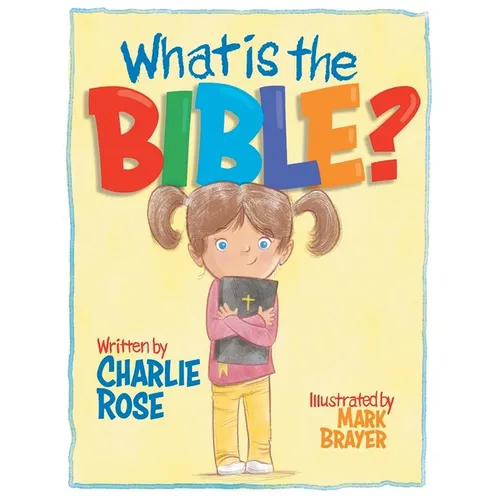 What Is the Bible?