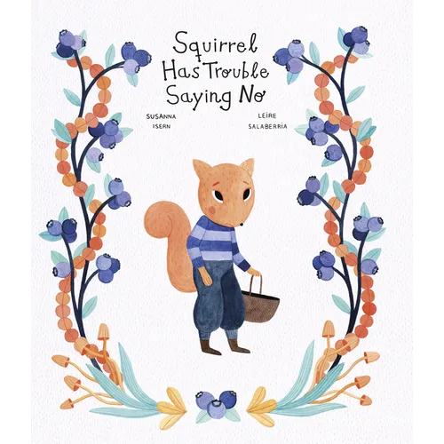Squirrel Has Trouble Saying No