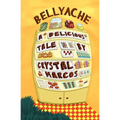 Bellyache: A Delicious Tale