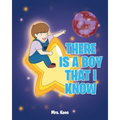 There Is a Boy That I Know