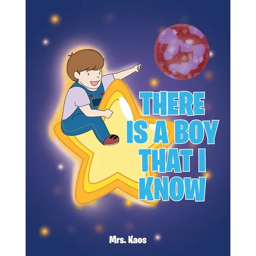 There Is a Boy That I Know