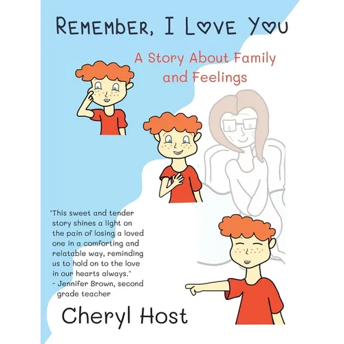 Remember, I Love You