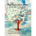 The Survivor Tree: Inspired by a True Story