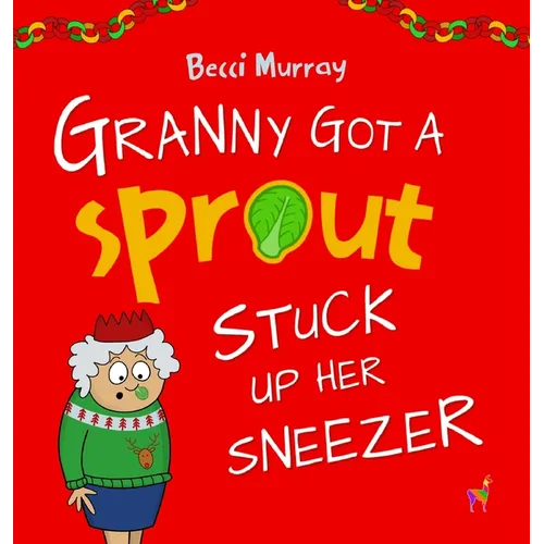 Granny Got a Sprout Stuck Up Her Sneezer