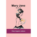 Mary Jane: Her Book