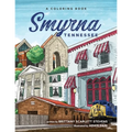 Smyrna, Tennessee: A Coloring Book