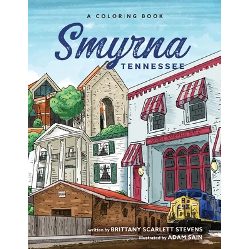Smyrna, Tennessee: A Coloring Book