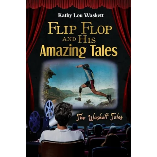 Flip Flop and His Amazing Tales: The Waskett Tales