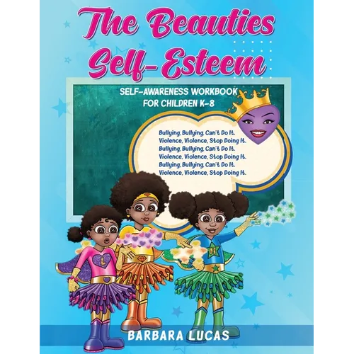 The Beauties Self Esteem / Self-Awareness Workbook for Children K-8