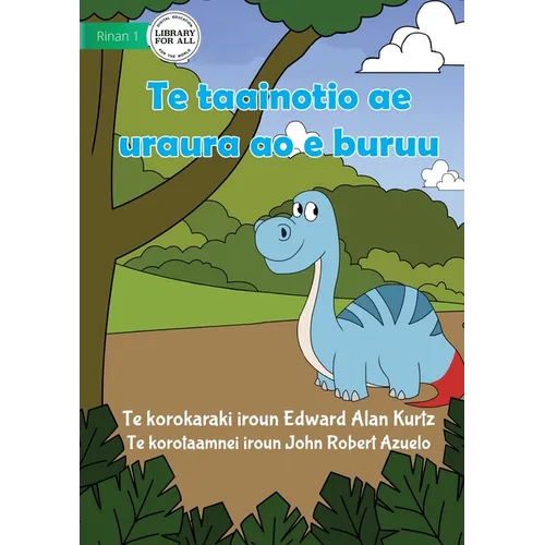The Red and Blue Dinosaur - Te taainotio ae uraura ao e buruu (Te Kiribati)