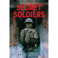 Secret Soldiers: A Novel of World War I