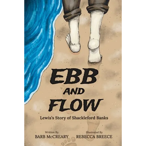 Ebb and Flow: Lewis's Story of Shackleford Banks