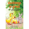 Ducklings In Grass: Happy Thoughts & Pictures for Little Ones