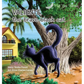 Valiente, The brave black cat