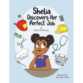 Shelia Discovers Her Perfect Job