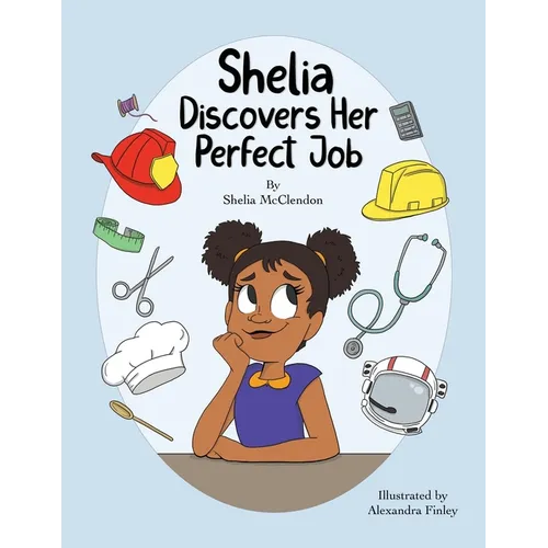 Shelia Discovers Her Perfect Job