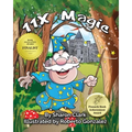 11X Magic: A Children's Picture Book That Makes Math Fun, With a Cartoon Rhyming Format to Help Kids See How Magical 11X Math Can Be