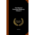 Text Book of Veterinary Medicine, Volume 3