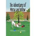 The Adventures of Morag and Willow