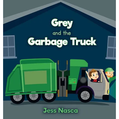 Grey and the Garbage Truck